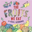 The Fruits We Eat Cover