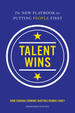 Talent Wins: The New Playbook for Putting People First Cover