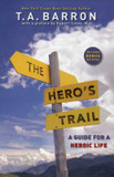 The Hero's Trail: A Guide for a Heroic Life Cover