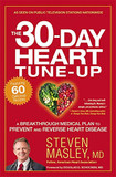 The 30-Day Heart Tune-Up: A Breakthrough Medical Plan to Prevent and Reverse Heart Disease Cover