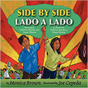 Side by Side/Lado a Lado: The Story of Dolores Huerta and Cesar Chavez/La Historia de Dolores Huerta y Cesar Chavez Cover