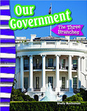 Our Government: The Three Branches (Social Studies Readers : Content and Literacy) Cover