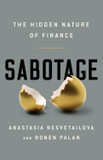 Sabotage: The Hidden Nature of Finance Cover