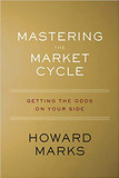 Mastering the Market Cycle: Getting the Odds on Your Side Cover