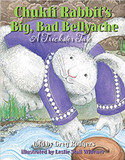 Chukfi Rabbit's Big, Bad Bellyache: A Trickster Tale Cover
