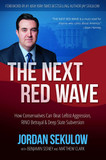 The Next Red Wave: How Conservatives Can Beat Leftist Aggression, Rino Betrayal & Deep State Subversion Cover