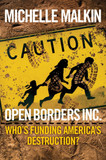 Open Borders Inc.: Who's Funding America's Destruction? Cover