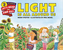 Light Is All Around Us ( Let's-Read-And-Find-Out Science 2 ) Cover