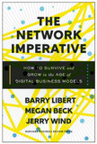 The Network Imperative: How to Survive and Grow in the Age of Digital Business Models Cover
