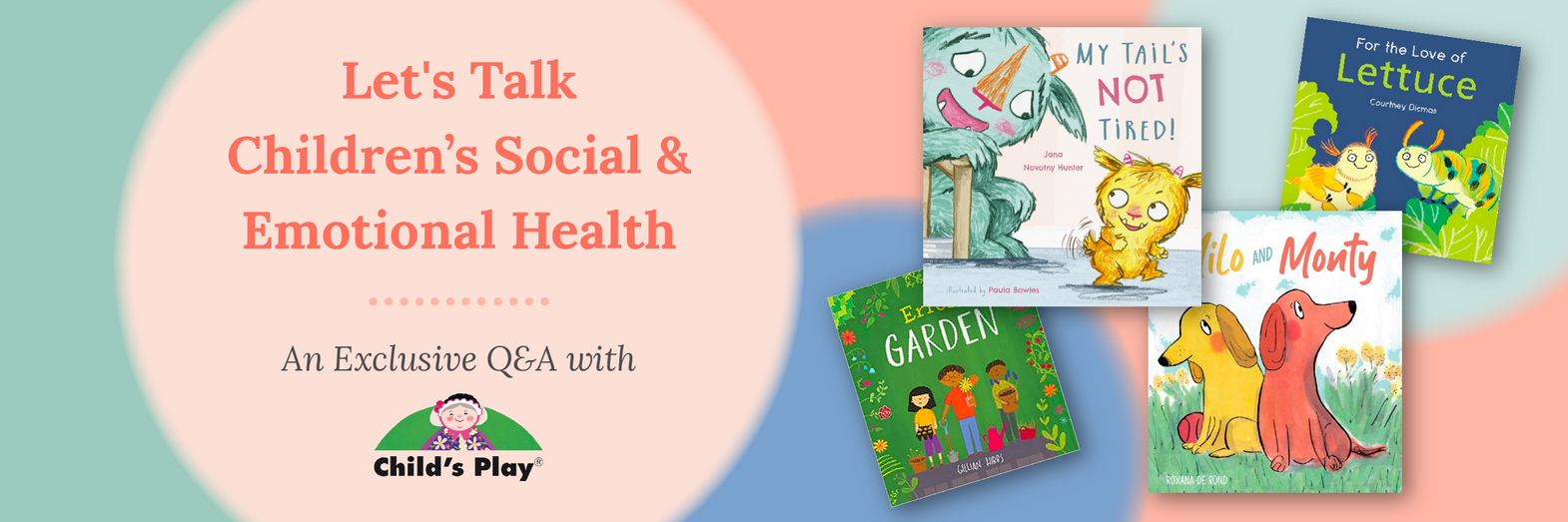 Let's Talk Social & Emotional Health with Child's Play