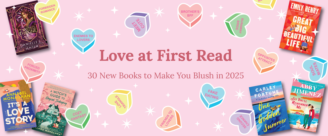 Romance Alert! 30 New Books to Make You Blush in 2025