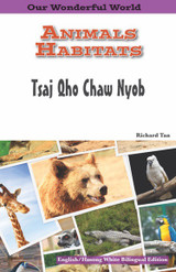 Animals Habitats: Hmong White (Our Wonderful World) (1ST ed.)