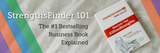 Gallup StrengthsFinder 101: The #1 Bestselling Business Book Explained
