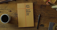 Don't Waste Your Life [Paperback]