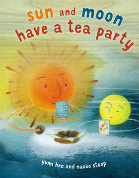 Sun and Moon Have a Tea Party Cover