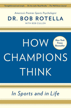 How Champions Think: In Sports and in Life Cover