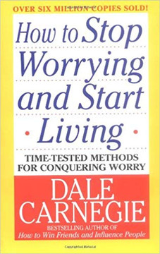 How to Stop Worrying and Start Living (Revised) Cover