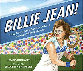 Billie Jean!: How Tennis Star Billie Jean King Changed Women's Sports Cover Billie Jean!: How Tennis Star Billie Jean King Changed Women's Sports Cover
