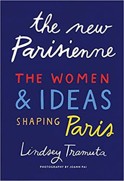 The New Parisienne: The Women & Ideas Shaping Paris Cover