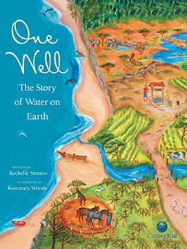 One Well: The Story of Water on Earth Cover
