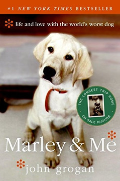 Marley & Me: Life and Love with the World's Worst Dog Cover