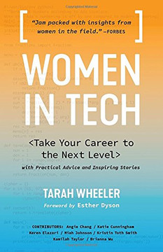 Women in Tech: Take Your Career to the Next Level with Practical Advice and Inspiring Stories Cover