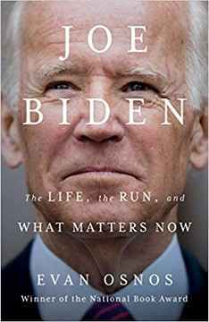 Joe Biden: The Life, the Run, and What Matters Now Cover