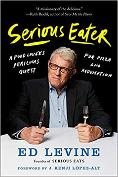 Serious Eater: A Food Lover's Perilous Quest for Pizza and Redemption Cover