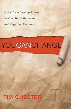 You Can Change: God's Transforming Power for Our Sinful Behavior and Negative Emotions Cover