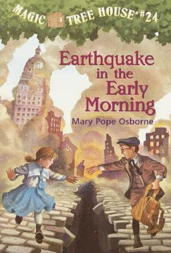 Magic Tree House #24: Earthquake in the Early Morning Cover