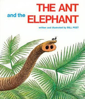 The Ant And The Elephant (Turtleback School & Library Binding Edition) Cover