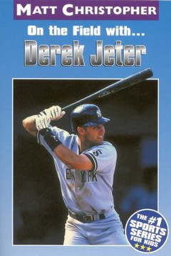 On the Field with... Derek Jeter Cover