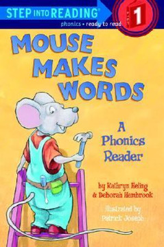 Mouse Makes Words: A Phonics Reader Cover