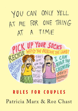 You Can Only Yell at Me for One Thing at a Time: Rules for Couples Cover