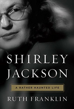 Shirley Jackson: A Rather Haunted Life Cover