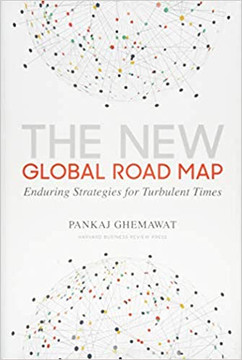 The New Global Road Map: Enduring Strategies for Turbulent Times Cover