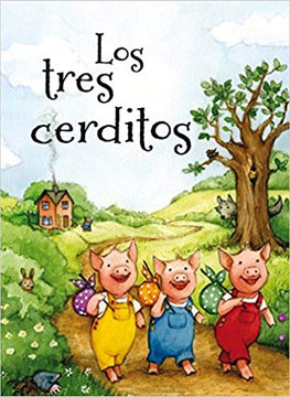 Los Tres Cerditos (The Three Little Pigs) Cover