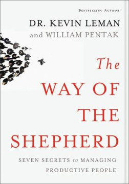 Way of the Shepherd: 7 Ancient Secrets to Managing Productive People Cover