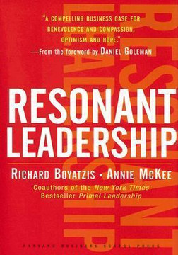Resonant Leadership: A Compelling Business Case for Benevolence and Compassion, Optimism and Hope Cover
