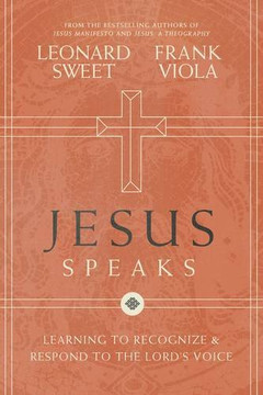 Jesus Speaks: Learning to Recognize and Respond to the Lord's Voice Cover