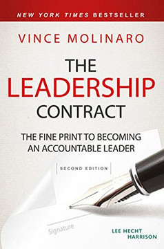 The Leadership Contract: The Fine Print to Becoming an Accountable Leader (2ND ed.) Cover