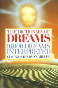 The Dictionary of Dreams: 10,000 Dreams Interpreted Cover