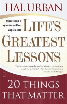 Life's Greatest Lessons: 20 Things That Matter Cover