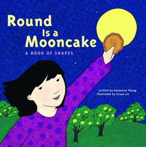 Round Is a Mooncake: A Book of Shapes Cover