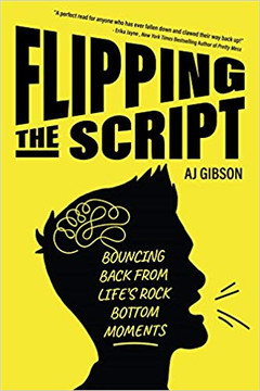 Flipping the Script: Bouncing Back from Life's Rock Bottom Moments Cover