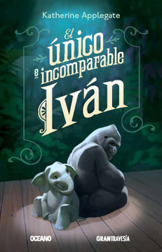 El nico e incomparable Ivn (Spanish Edition) Cover