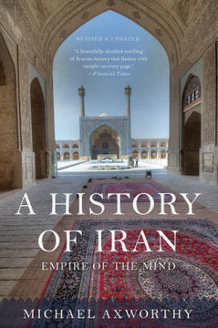 A History of Iran: Empire of the Mind Cover