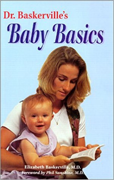 Dr. Baskerville's Baby Basics: Your Child's First Year (5TH ed.) Cover