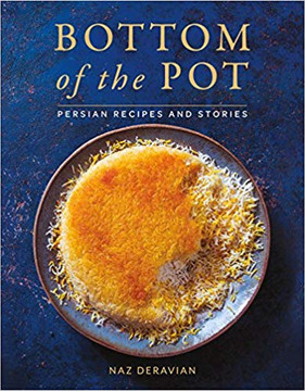 Bottom of the Pot: Persian Recipes and Stories Cover