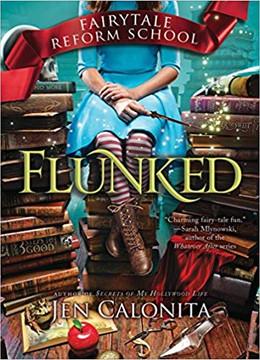 Flunked ( Fairy Tale Reform School #1 ) Cover